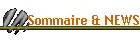 Sommaire & NEWS